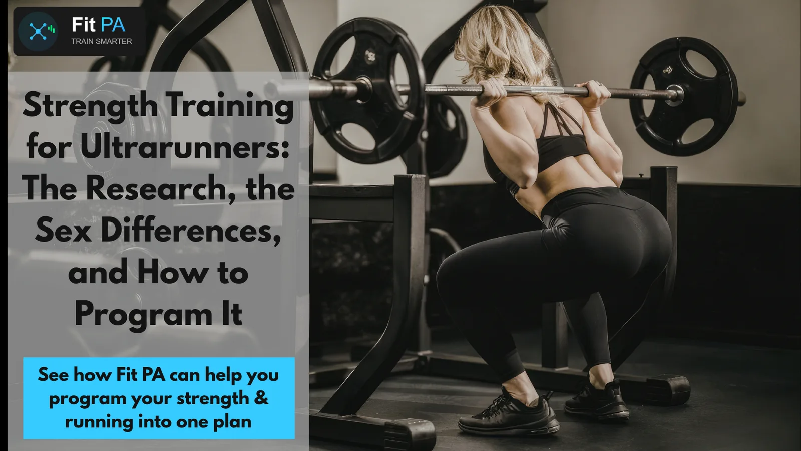 Strength Training for Ultrarunners: The Research, the Sex Differences, and How to Program It